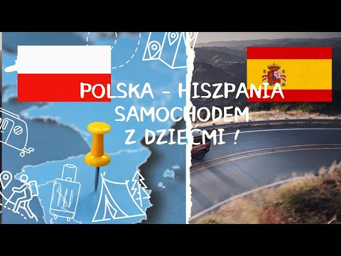 Polska – Hiszpania samochodem z dziećmi – nie tak strasznie jak mówili