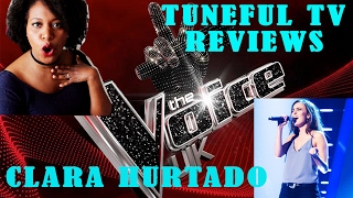 The Voice UK - CLARA HURTADO - Blind Audition Review