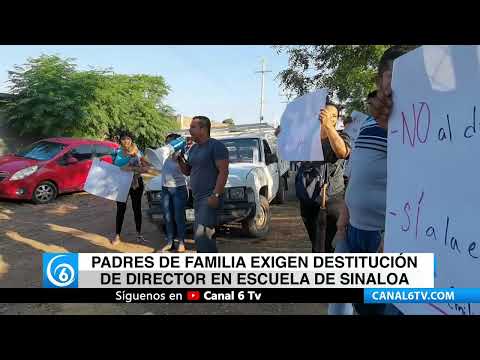 Video: Padres de familia exigen destitución de director en escuela de Sinaloa