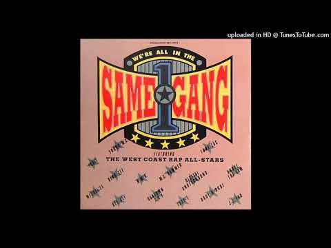 The West Coast Rap All-Stars - We're All in the Same Gang (Gangster Mix) [Dirty]