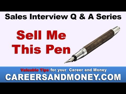Sell Me This Pen - Sales Interview Q & A Series Video
