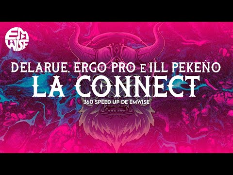 La Connect de DELARUE, ERGO PRO e ILL PEKEÑO Speed Up MIX 360º de [EMWISE]