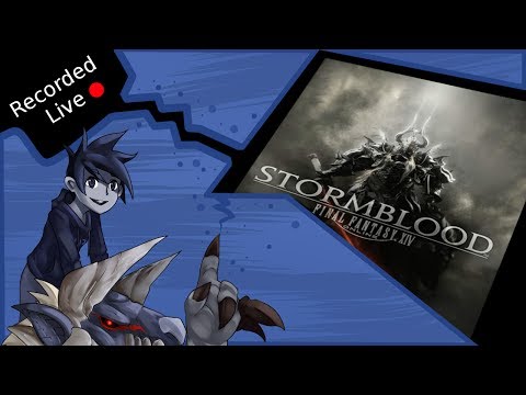 Flik's Gaming Stream 29/6/17 - Final Fantasy XIV Stormblood