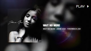wait no more | jhené aiko // 639Hz, D#5 conversion