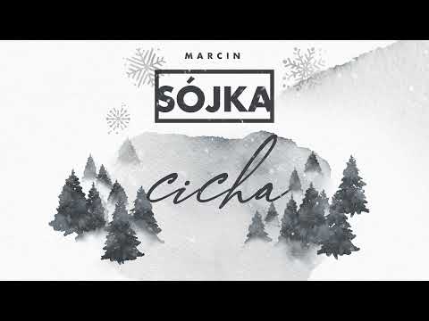 Marcin Sójka - Cicha