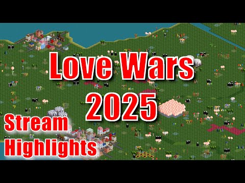 Love Wars 2025 - Highlights - OpenTTD Viewers Game E34