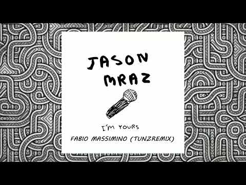 Jason Mraz vs Fabio Massimino - I'm Yours (TunzReMix)