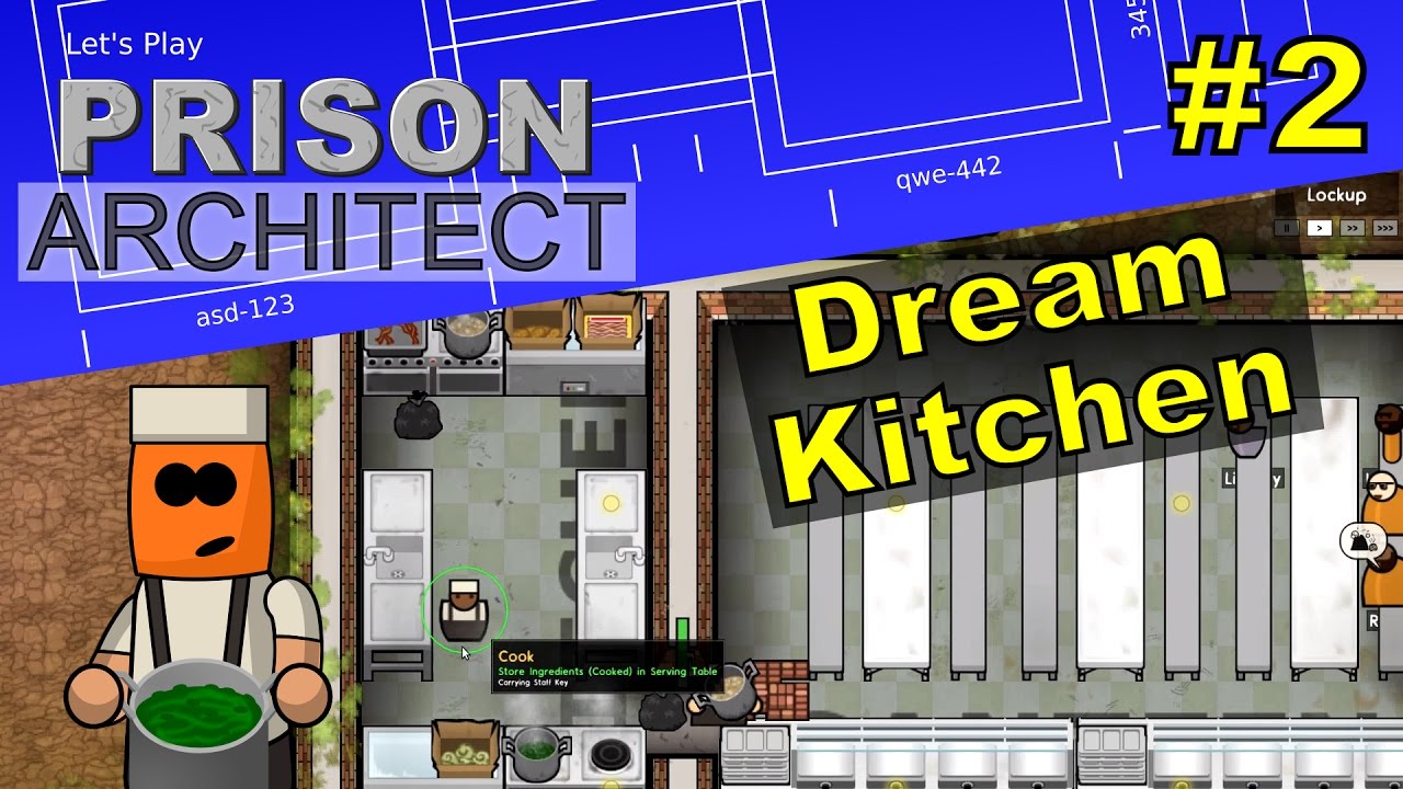 Prison Architect #2 | Dream Kitchen
