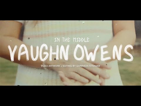 In The Middle - Vaughn Owens