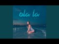 Ola La