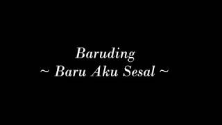 Download lagu BARUDING BARU AKU SESAL mp3