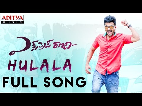 Hulala Full Song || Express Raja Songs || Sharwanand, Surabhi | Praveen Lakkaraju | Merlapaka Gandhi