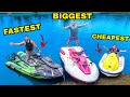 World S CHEAPEST Vs FASTEST Vs BIGGEST Jet Ski Fishing Challenge
