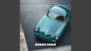 Lyfes - Speed Of Love (Extended Mix) Ft Ida video