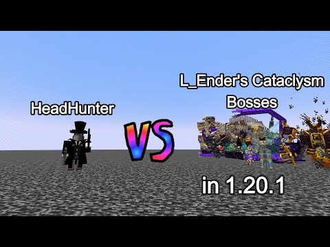 HeadHunter 1.20.1 vs L_Ender's Cataclysm Bosses | Minecraft  Mob Battle