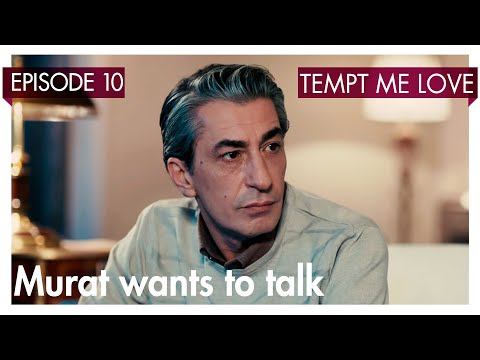 Murat wants to talk - Tempt me Love Short Scenes