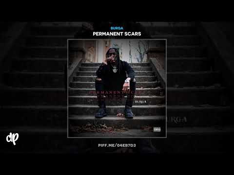 Burga - Insecurities Feat Kalan.frfr [Permanent Scars]