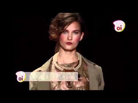 Oi Moda // Desfile Espaço Fashion - Fashion Rio Verão 2012