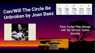 Can/ Will The Circle Be Unbroken by Joan Baez easy beginner guitar play along