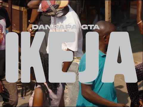 DANPAPA GTA - IKEJA (NO GO THIEF)