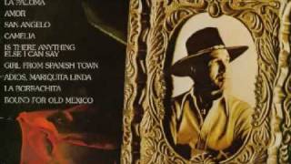 Adios Mariquita Linda - 2 versions. Marty Robbins, Los Indios Tabajaras