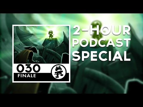 Monstercat 030 - Finale 2-Hour Album Podcast