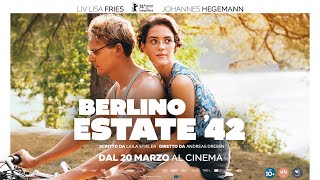 BERLINO, ESTATE '42 Trailer Ufficiale - Dal 20 Marzo al Cinema