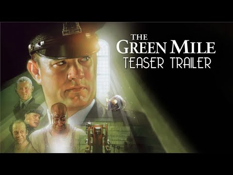 The Green Mile (1999) Teaser Trailer Remastered HD