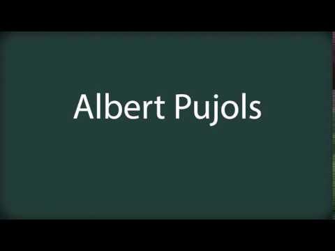 How to pronounce Albert Pujols