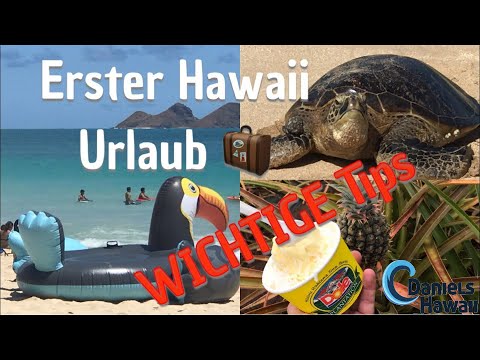 Erster Hawaii Urlaub - WICHTIGE Tipps zum ersten Urlaub in Hawaii