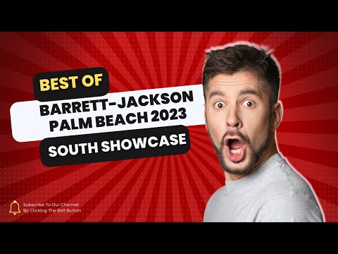 Barrett Jackson Palm Beach April 2023 South Showcase