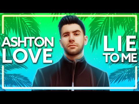 Ashton Love - November Lights Lie To Me
