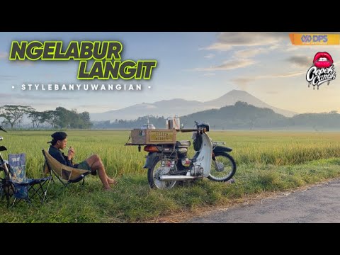 DJ NGELABUR LANGIT • STYLE BANYUWANGIAN • BASS GLERRR • VIRAL TIKTOK • CEPEKCANTIK •