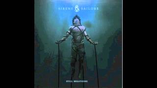 Sirens &amp; Sailors - Merciless