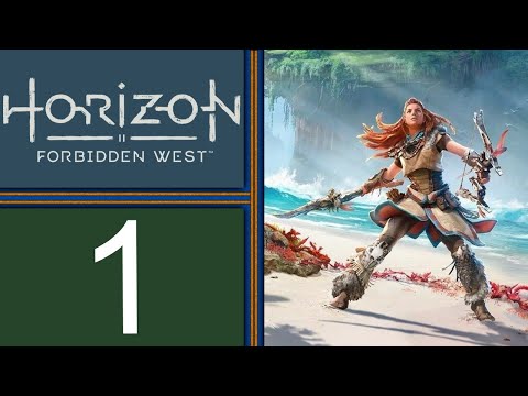 Horizon Forbidden West (PS5) playthrough pt1 - A Lush, Gorgeous Return to the Post-Apocalypse