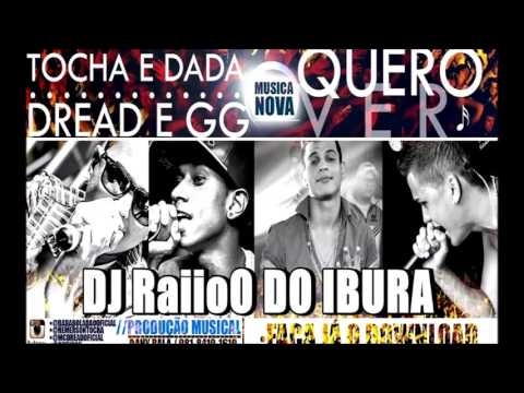 MC TOCHA E DADÁ BOLADÃO DREAD E GG QUERO VER MUSICA NOVA 2014
