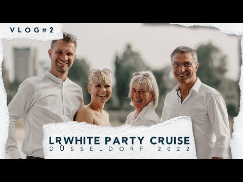 VLOG#2 LR White Party Cruise - Sommerparty 2022