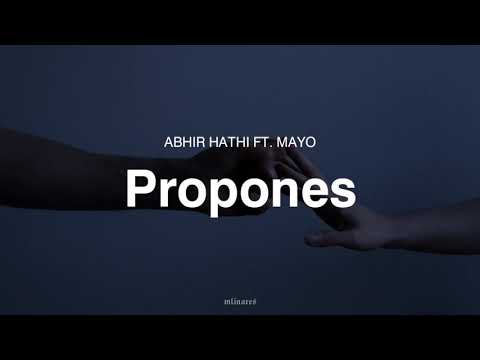 Abhir Hathi ft. Mayo - Propones [Letra]