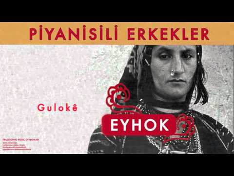 Piyanisili Erkekler- Gulokê [ Eyhok © 2004 Kalan Müzik ]
