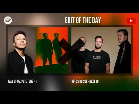 Tale Of Us, Pete Tong x  RÜFÜS DU SOL - Time x Next To Me (David Di Sabato Edit)