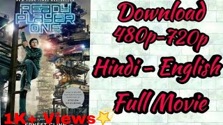 How to download Ready Player One Full Movie|HD|Dual Audio|Tech Knows