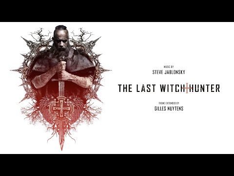 Steve Jablonsky: The Last Witch Hunter Theme [Extended by Gilles Nuytens]