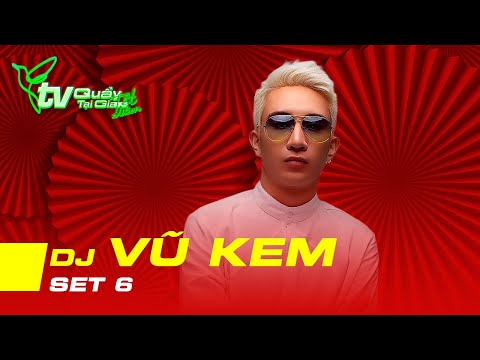 Vũ Kem x Bồ Công Anh x Hàn Minh | Quẩy Tại Gia Tết Edition Set 6 | Diijam