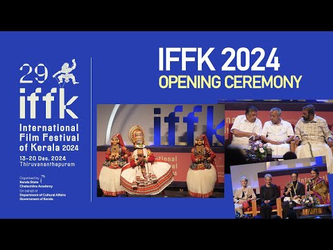 29th International Film Festival of Kerala (IFFK) Opening ceremony  / lalphotography 2024