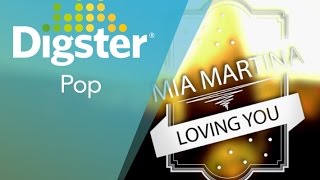 Mia Martina - Loving You (Lyric Video)
