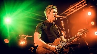 Noel Gallagher&#39;s High Flying Birds - The Masterplan (live)