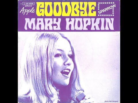 Goodbye  (1969)  - Mary Hopkin
