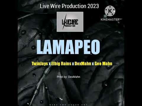 LAMAPEO(2023)TwinJays x Elbig Rains x DexMahn x Gee Mahn