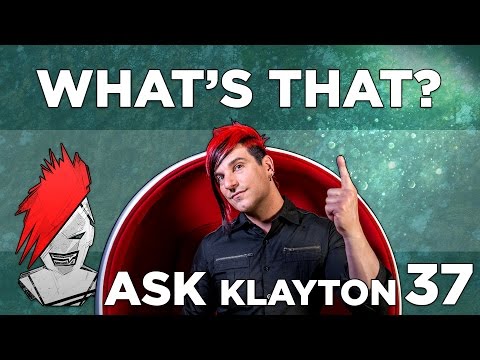 Ask Klayton EP.37: What's That?