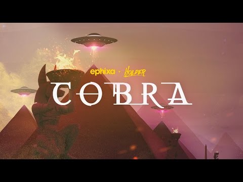 [Trap Music] Ephixa & Holder - Cobra (Ninety9Lives release) Free Download